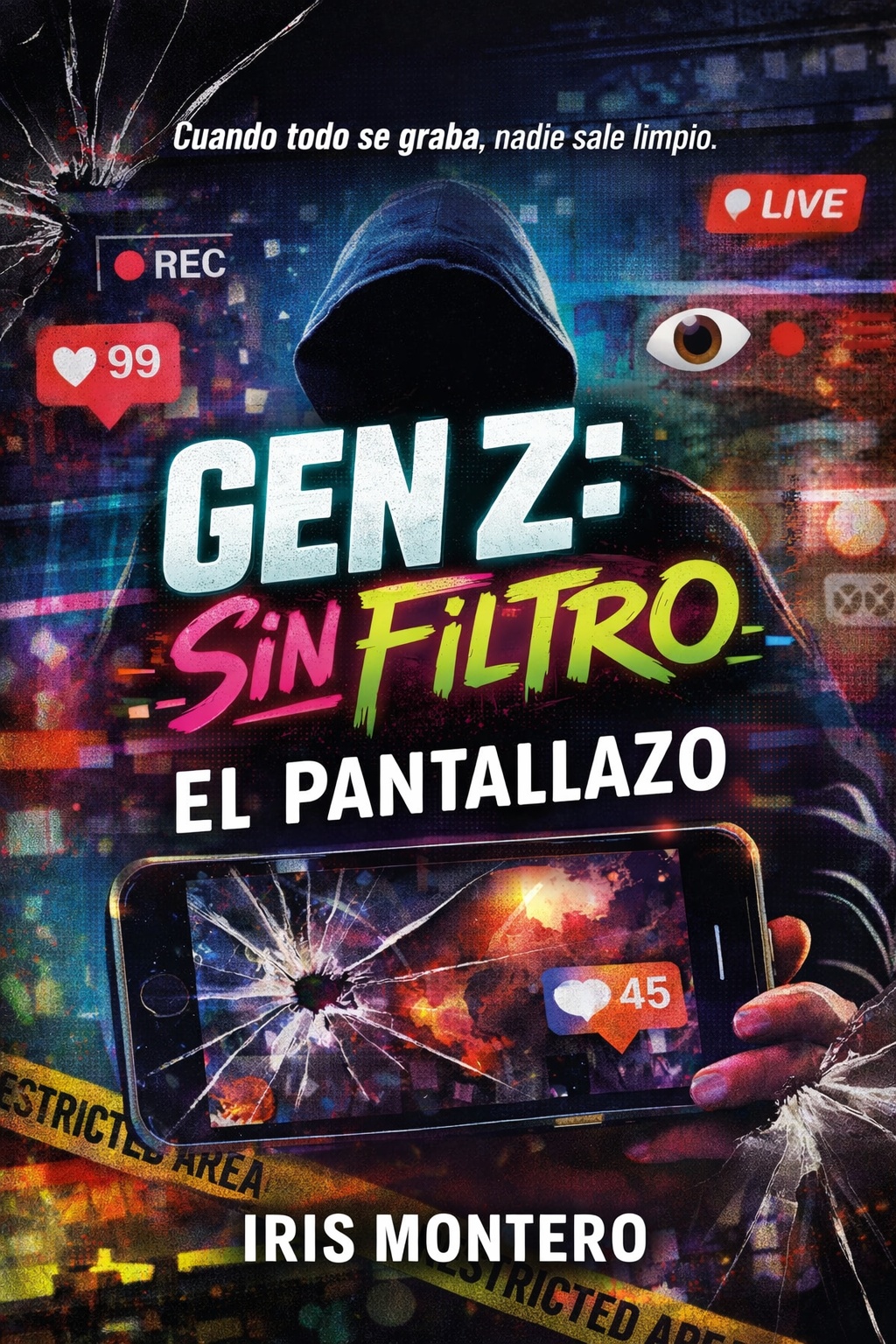 El pantallazo, el Libro 1 de la serie GEN Z: SIN FILTRO